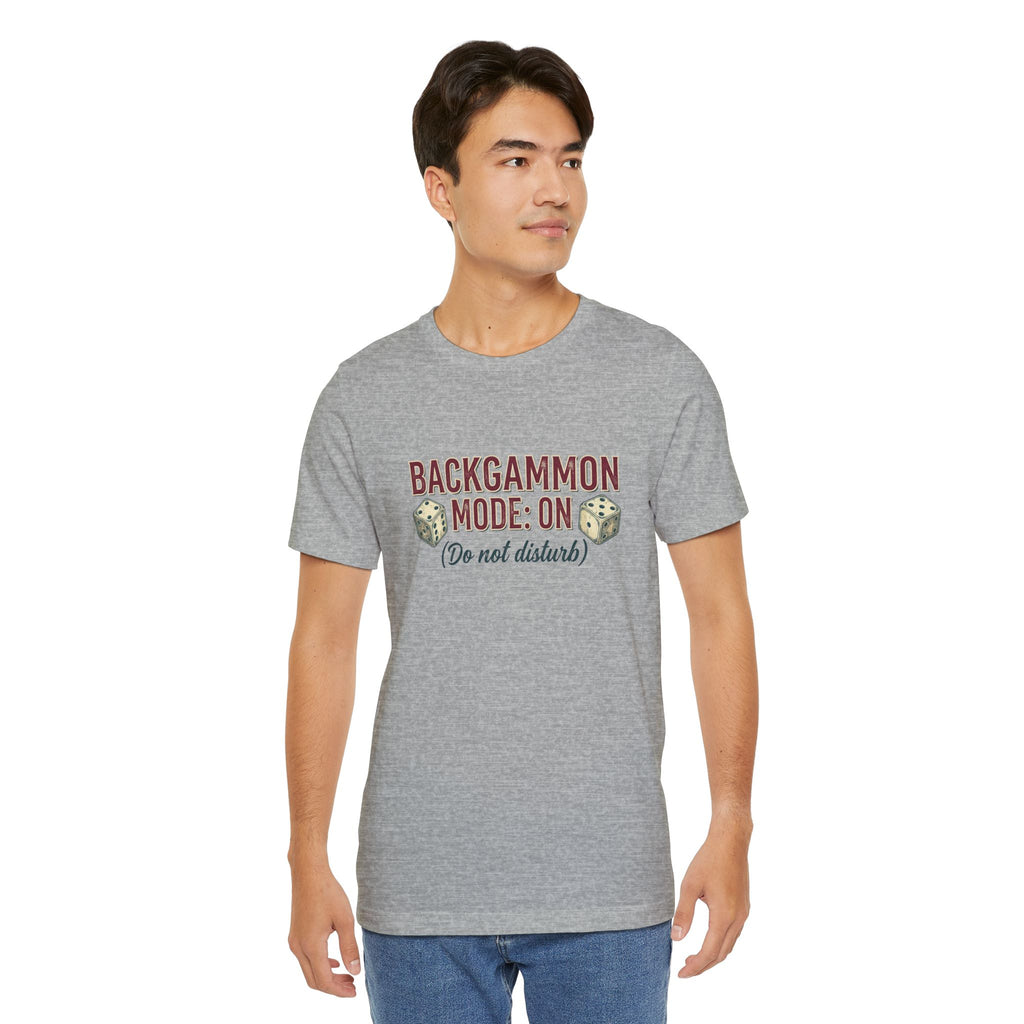 Backgammon Mode On Do Not Disturb Unisex Jersey T-Shirt
