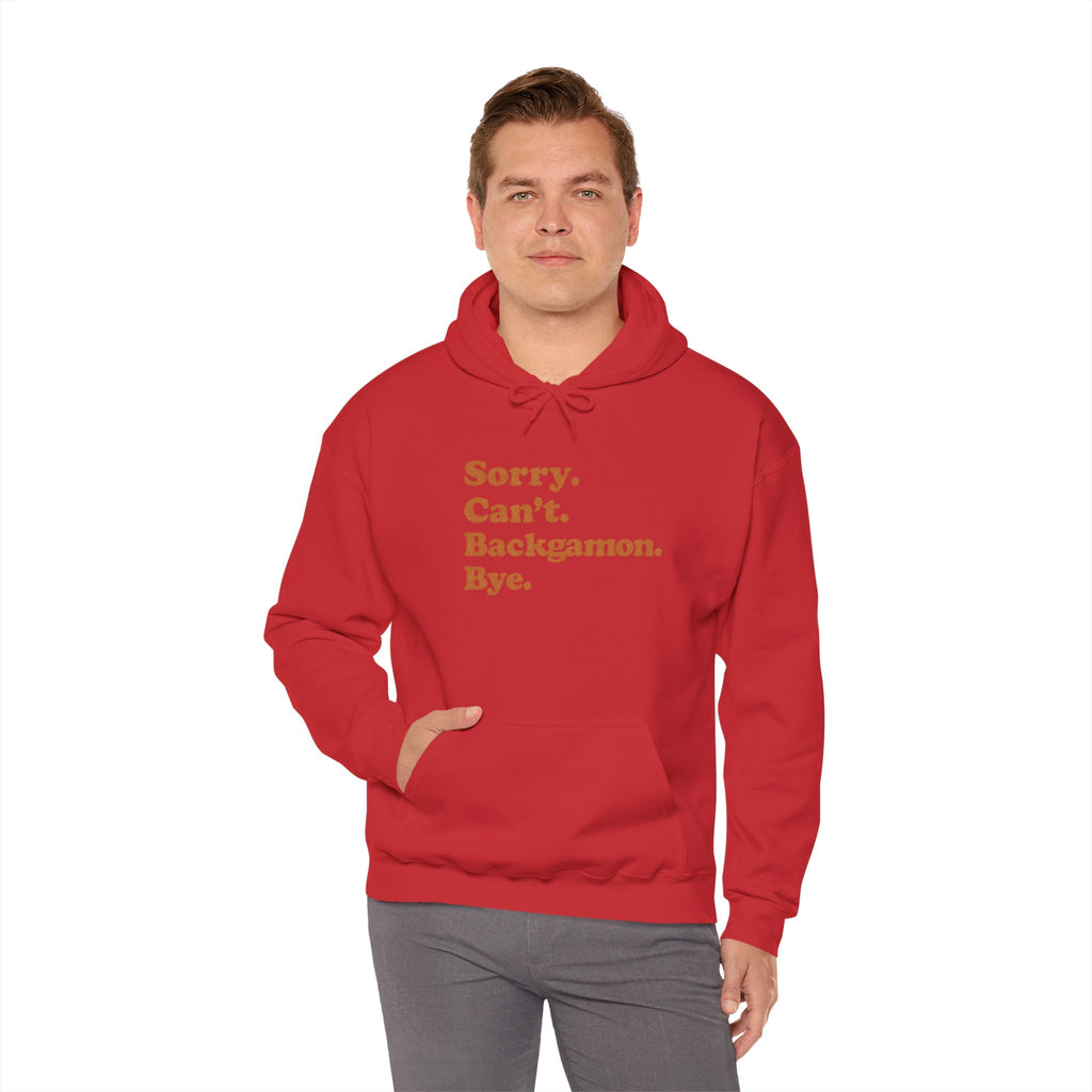 Sorry. Can't. Backgammon. Bye. Unisex Heavy Blend™ Hooded Sweatshirt