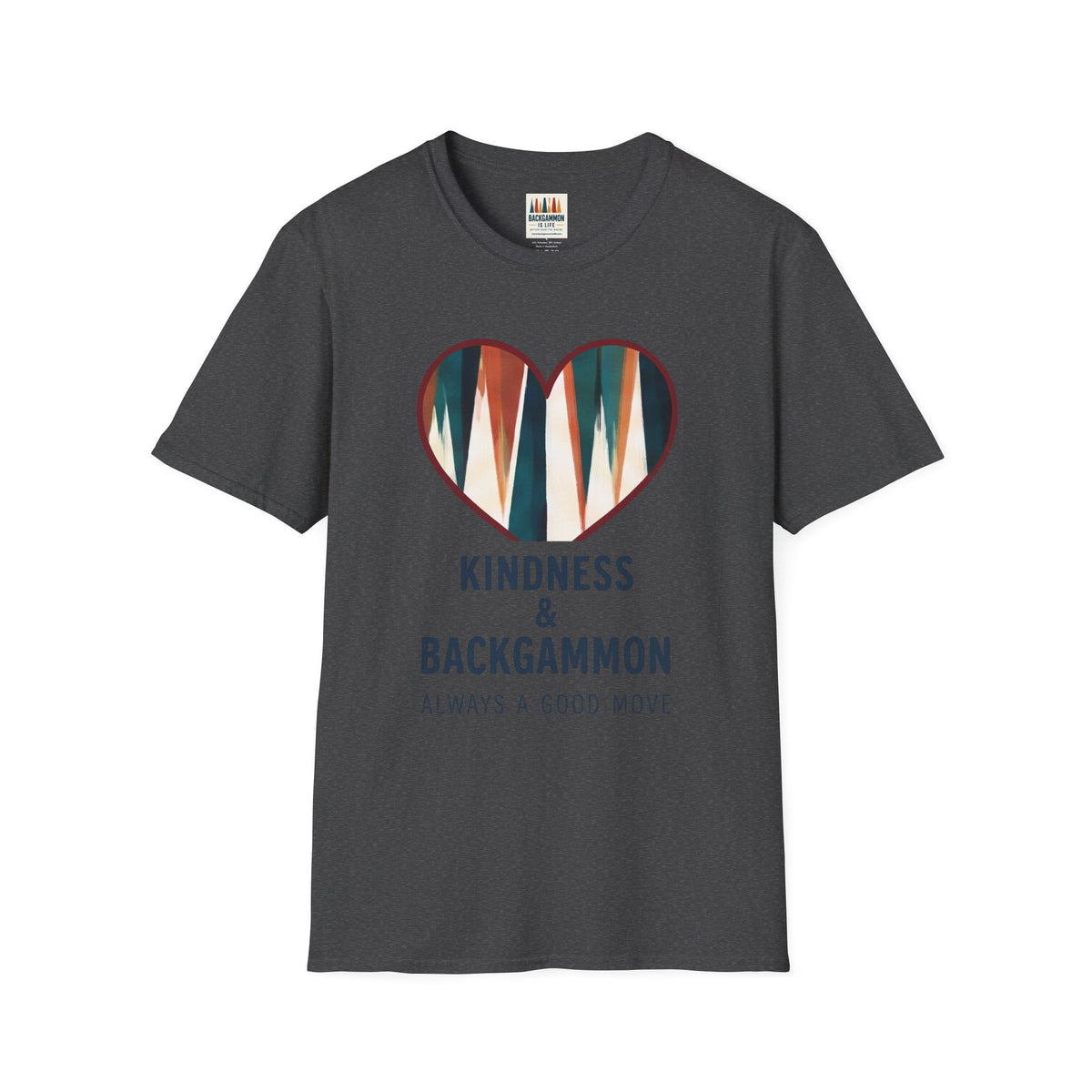 Backgammon Heart T-Shirt — "Kindness & Backgammon: Always a Good Move"