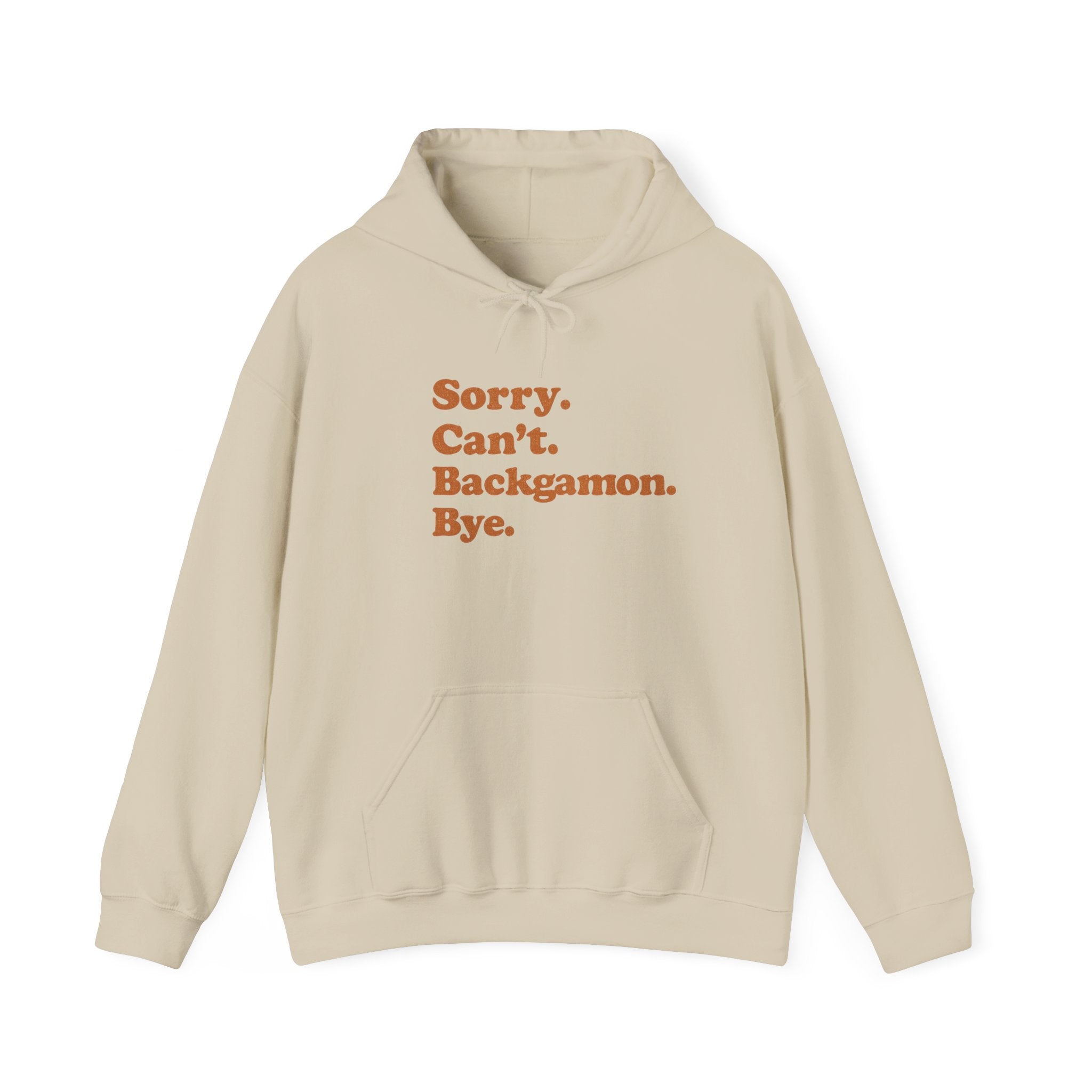 Sorry. Can't. Backgammon. Bye. Unisex Heavy Blend™ Hooded Sweatshirt