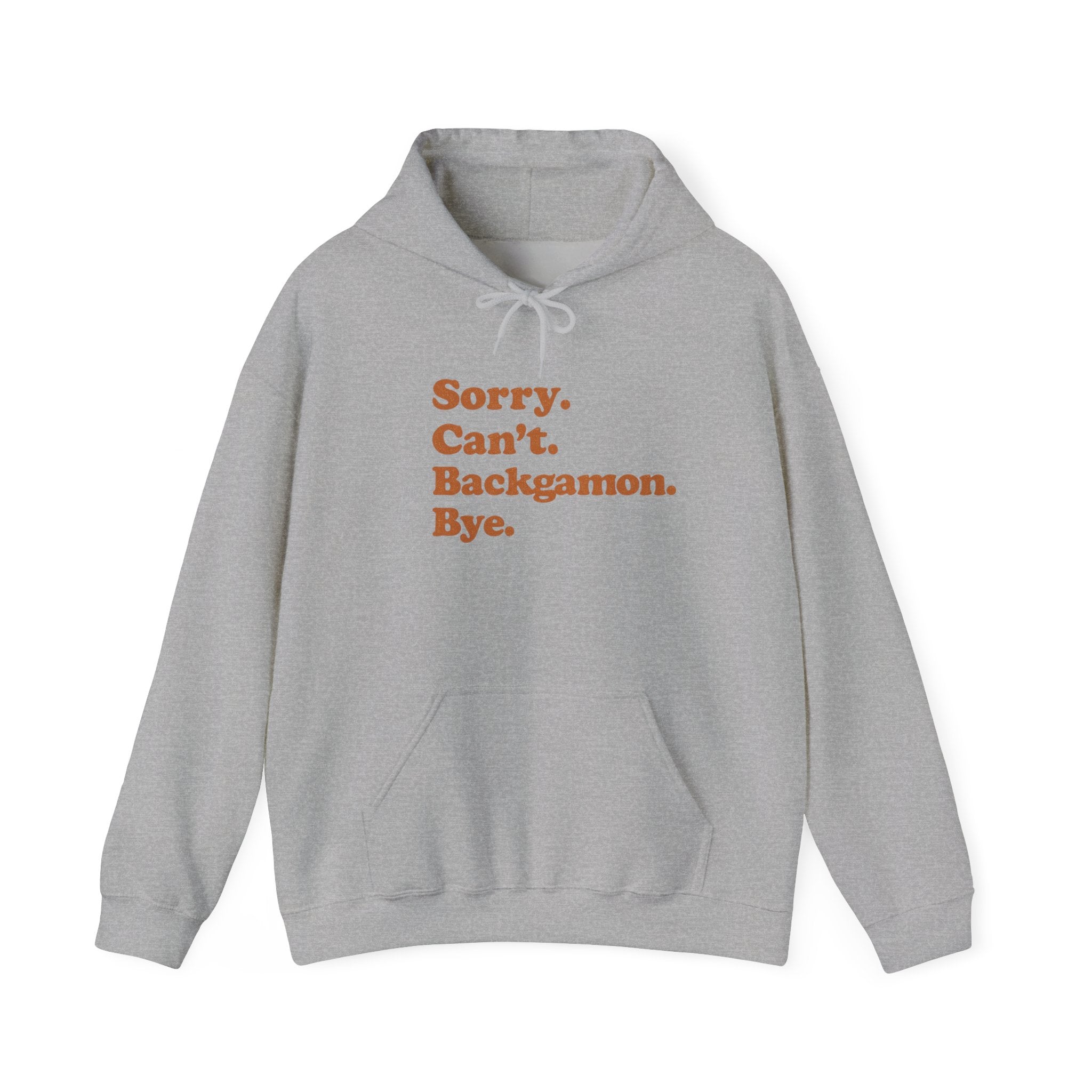 Sorry. Can't. Backgammon. Bye. Unisex Heavy Blend™ Hooded Sweatshirt