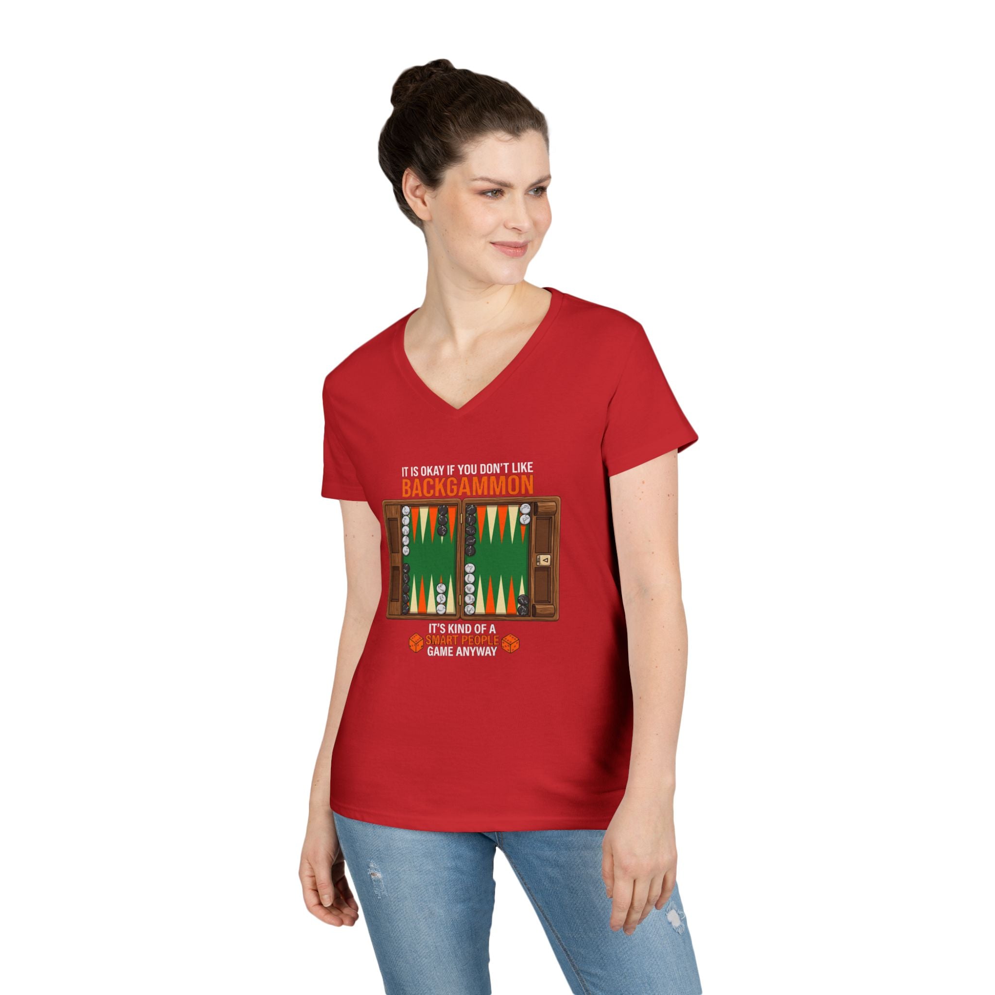 "It's Okay If You Don't Like Backgammon" Ladies' V-Neck T-Shirt