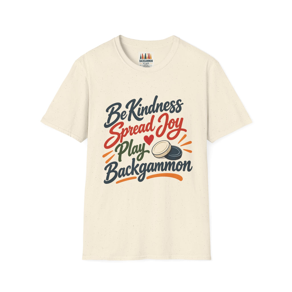 Backgammon T-Shirt — "Be Kindness Spread Joy Play Backgammon"
