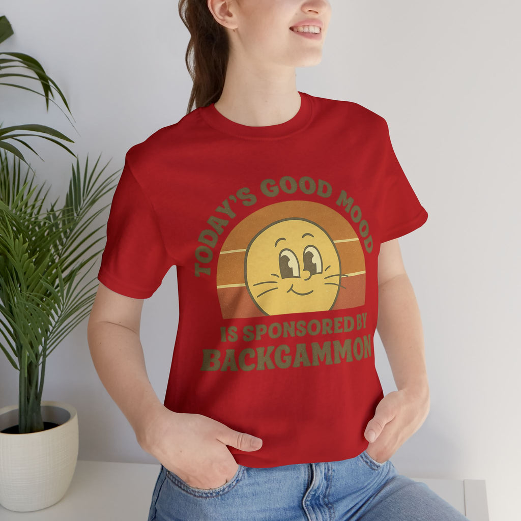 Today’s Good Mood Is Sponsored By Backgammon Unisex Jersey T-shirt