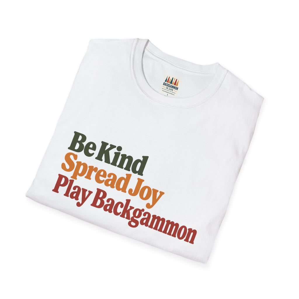 Backgammon T-Shirt — Be Kind Spread Joy Play Backgammon Tee
