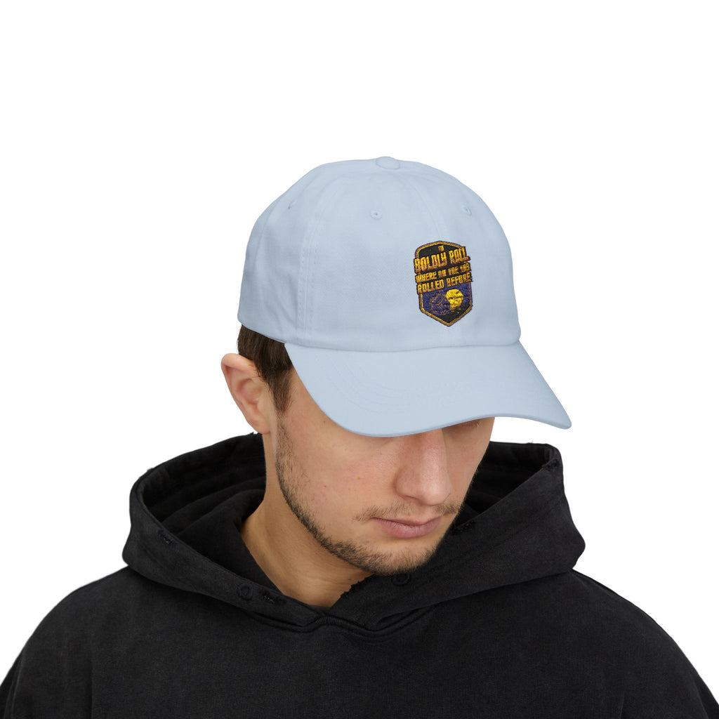 To  Boldly Roll Where No One Has Rolled Before Baseball Hat