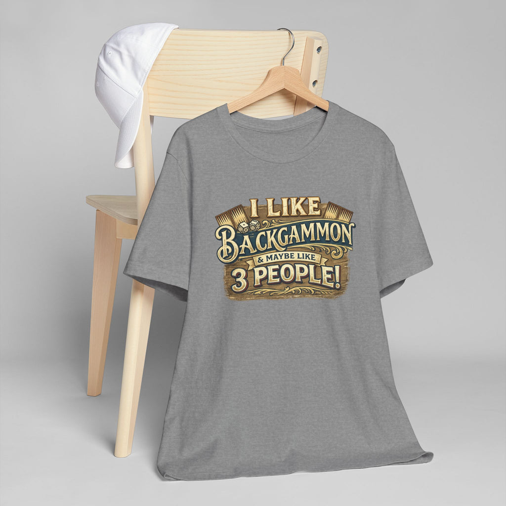"I Like Backgammon & Maybe Like 3 People" Unisex Jersey T-shirt