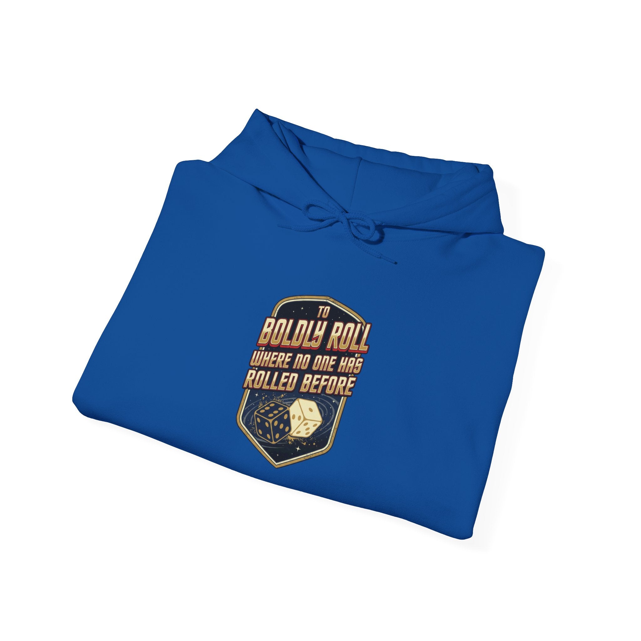 " To Boldly Roll Where No Die Has Rolled Before" Unisex Heavy Blend™ Hooded Sweatshirt