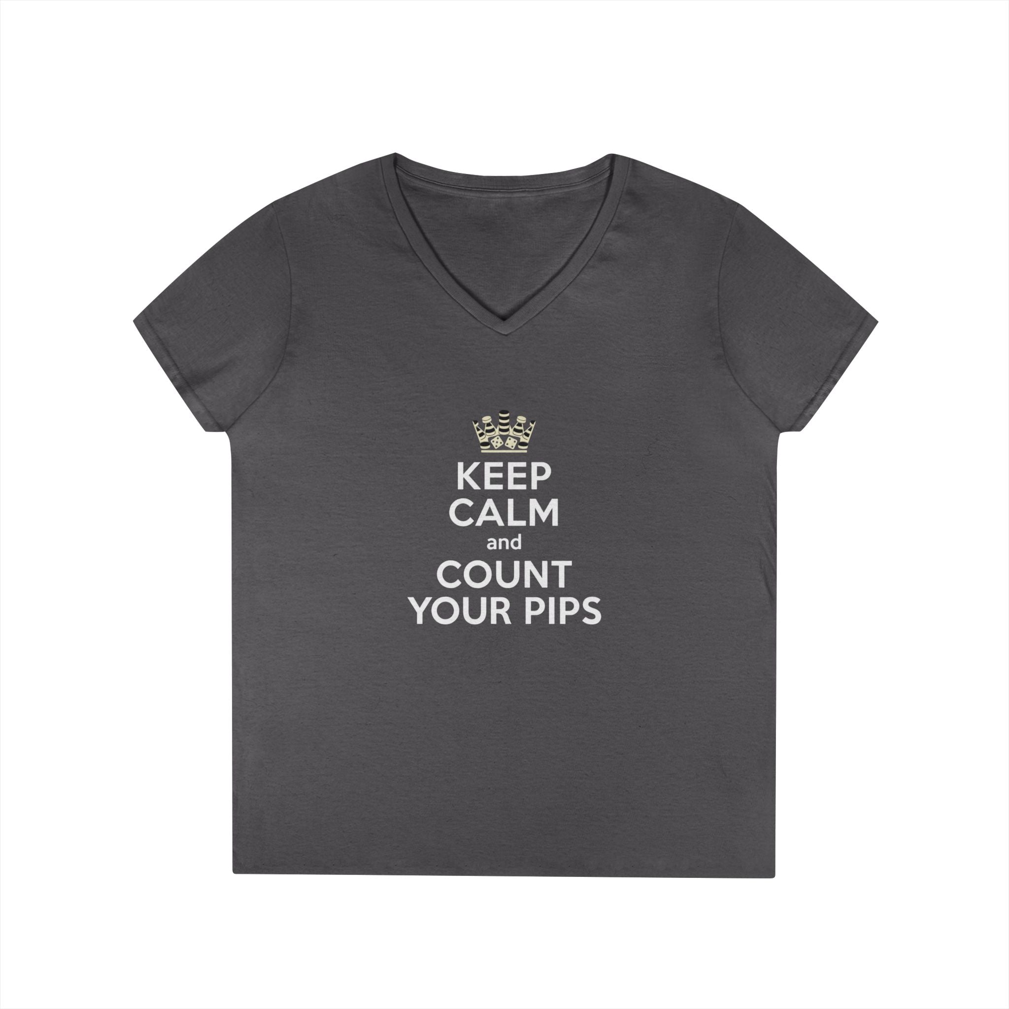 Keep Calm and Count Your Pips Ladies' V-Neck T-Shirt