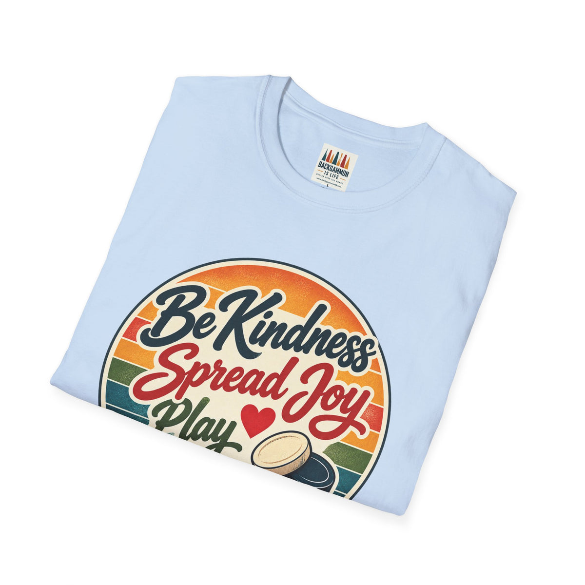 Backgammon T-Shirt — “Be Kindness Spread Joy Play Backgammon 2” Retro Graphic Tee