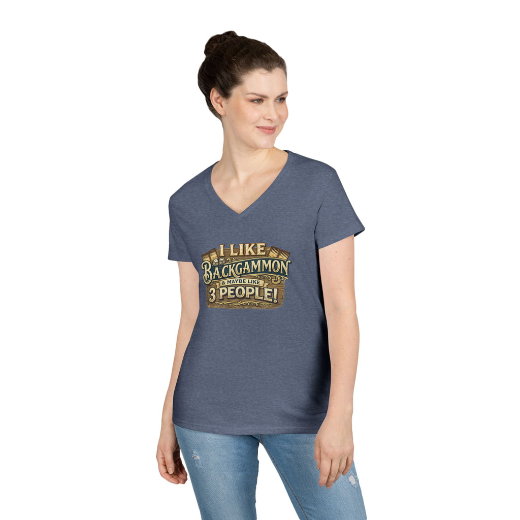 I Like Backgammon & Maybe Like 3 People Ladies' V-Neck T-Shirt
