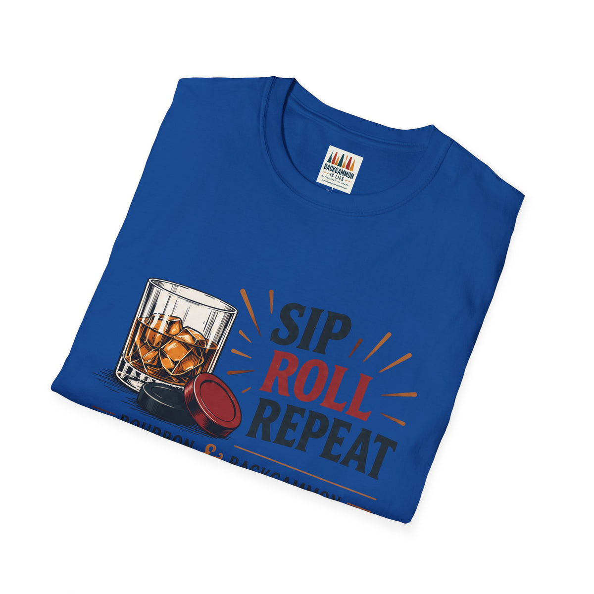Sip Roll Repeat T-Shirt — Bourbon & Backgammon Tee