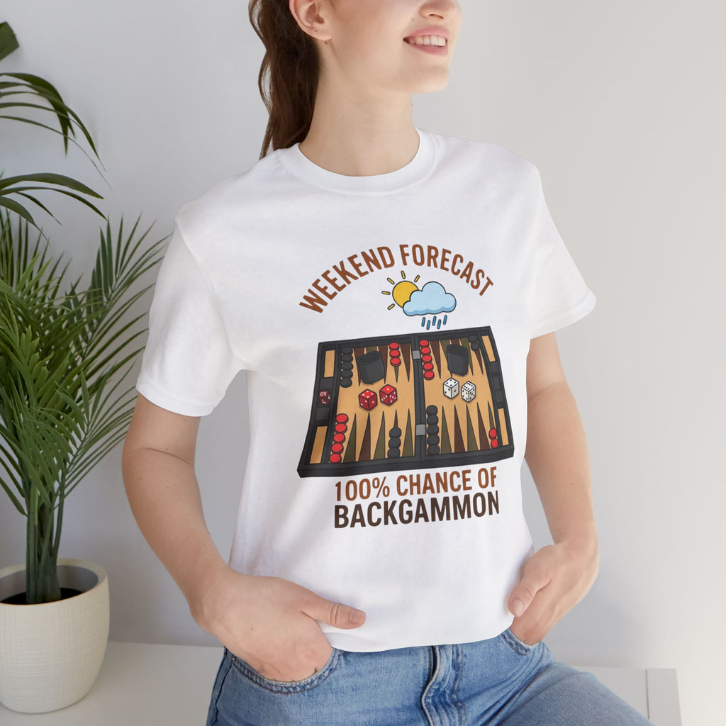 Weekend Forecast: 100% Chance of Backgammon Unisex Jersey T-shirt