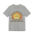Today’s Good Mood Is Sponsored By Backgammon Unisex Jersey T-shirt
