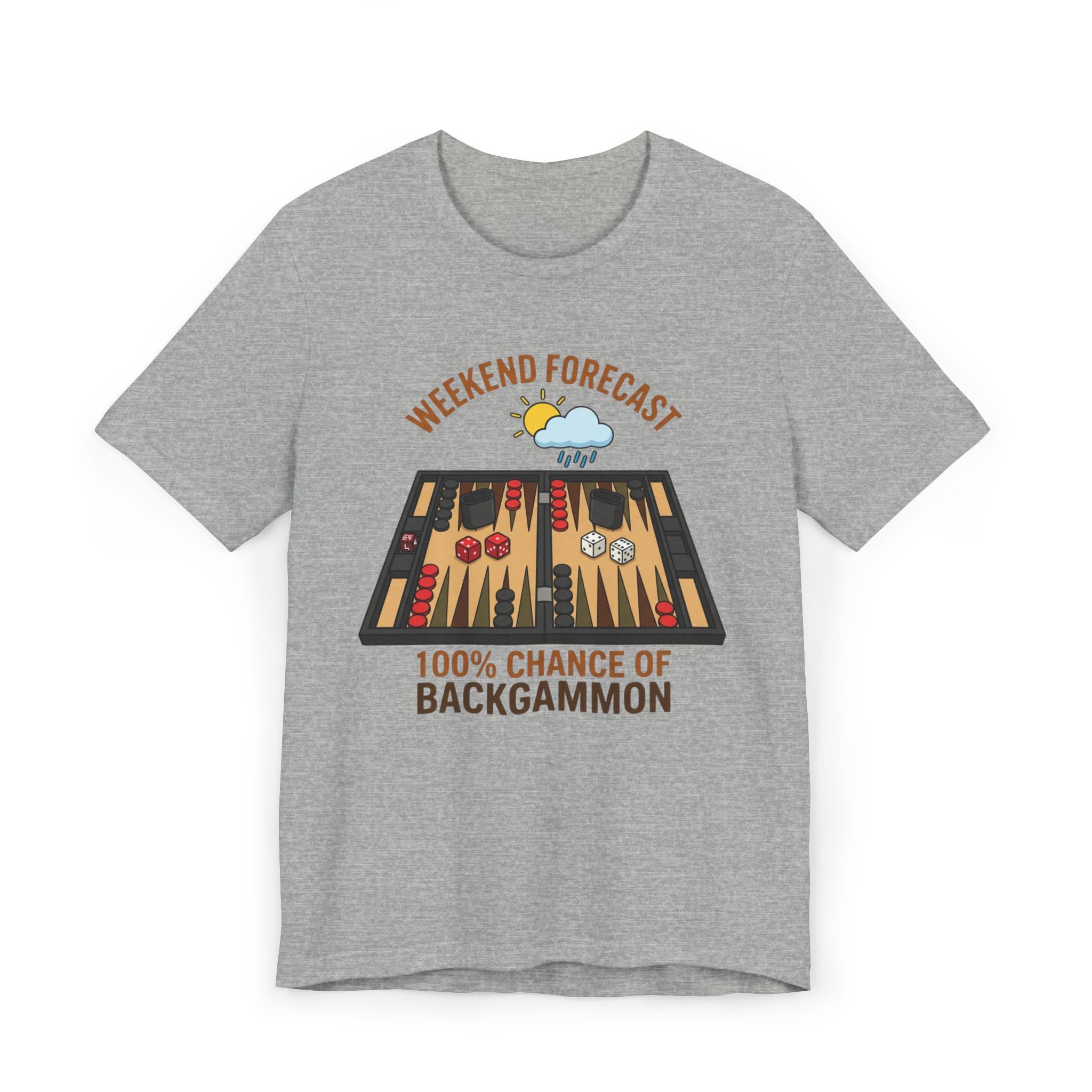 Weekend Forecast: 100% Chance of Backgammon Unisex Jersey T-shirt