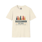 Backgammon Is Life T-Shirt