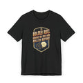 To Boldly Roll Where No One Has Rolled Before Unisex Jersey T-Shirt