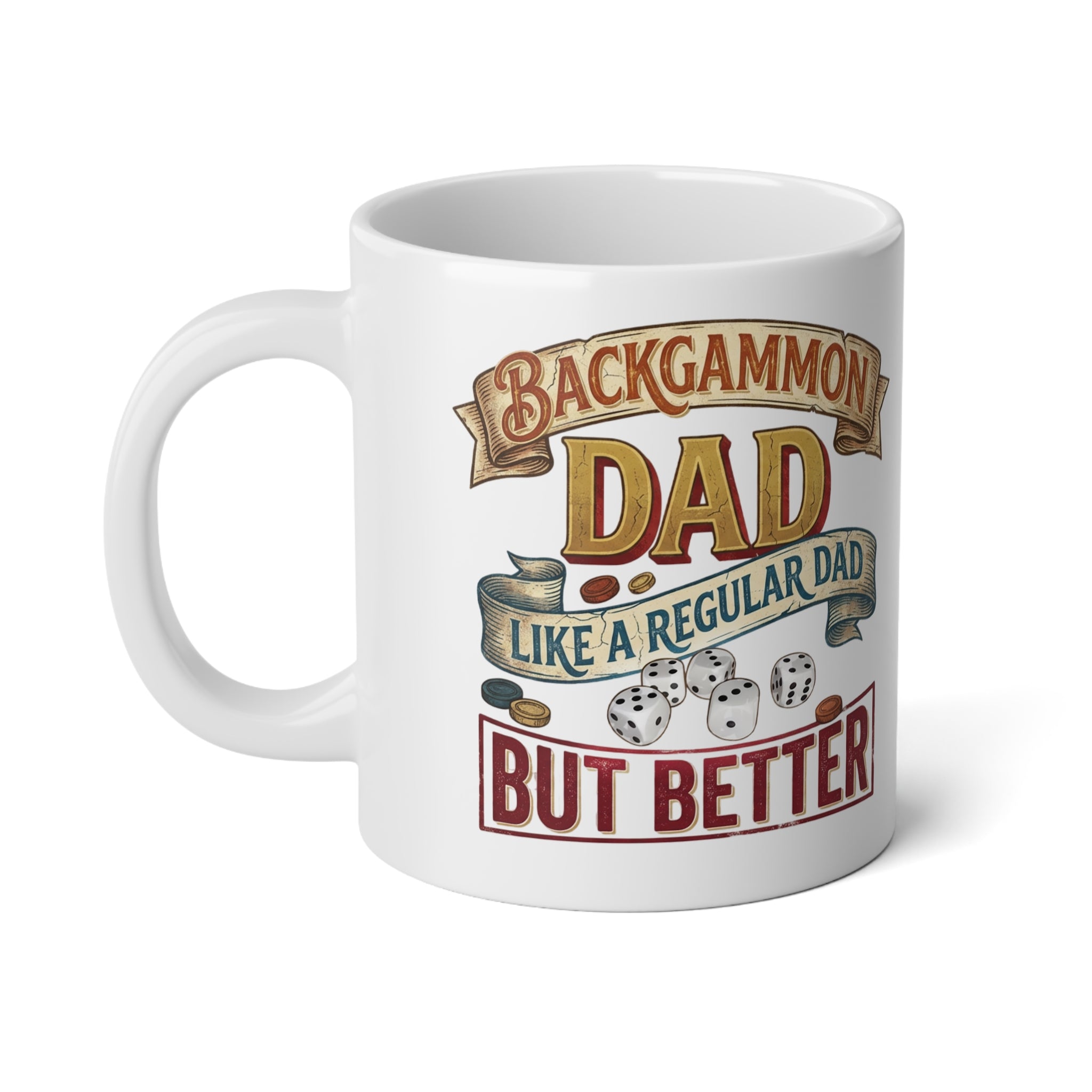 Backgammon Dad "Like a Regular Dad But Better" Jumbo Mug, 20oz