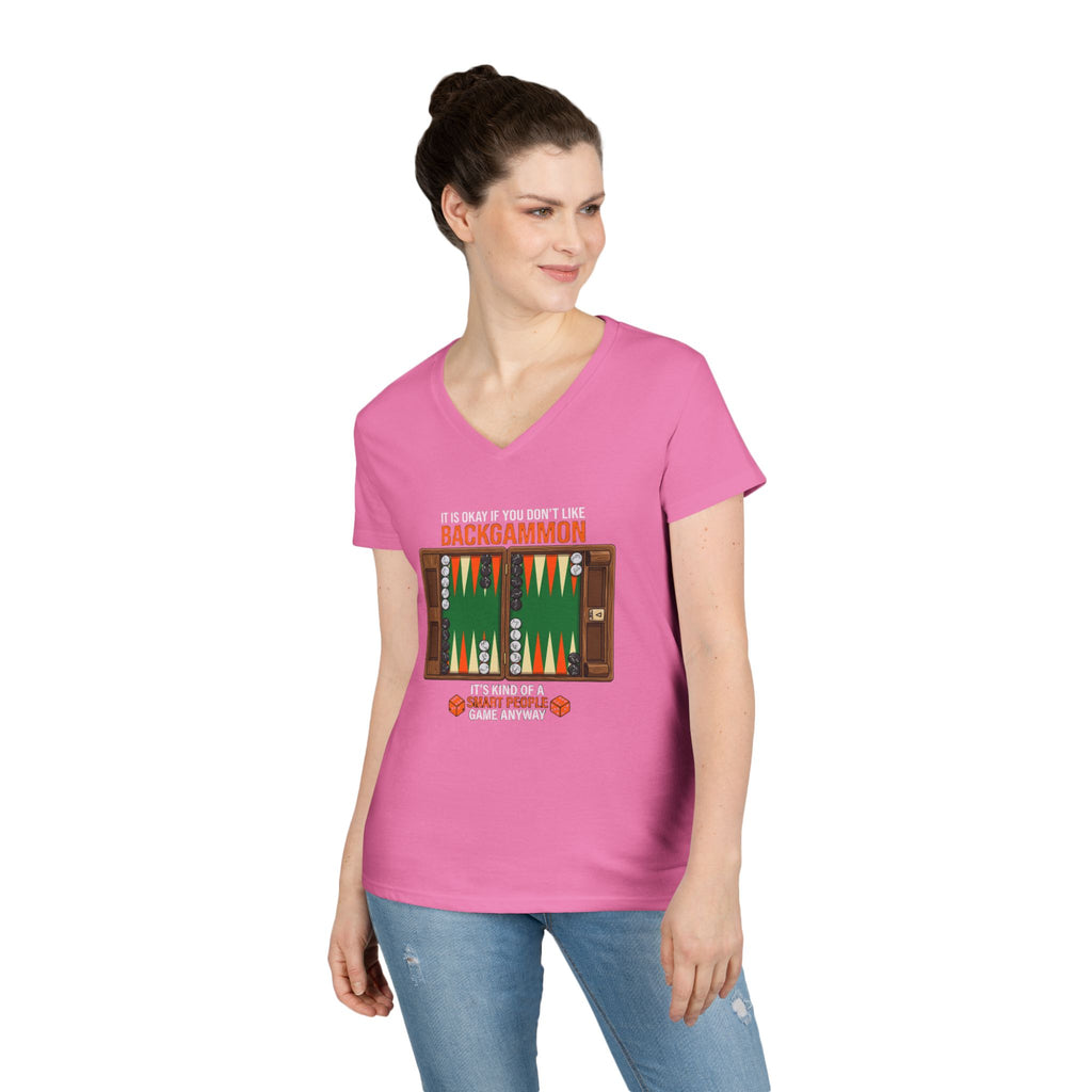 "It's Okay If You Don't Like Backgammon" Ladies' V-Neck T-Shirt
