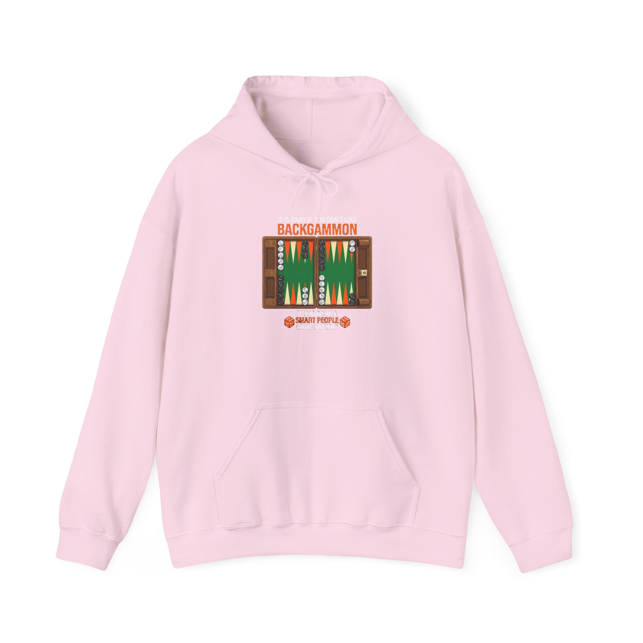 "It's Okay If You Don't Like Backgammon" Hoodie
