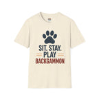 Backgammon T-Shirt — "Sit. Stay. Play Backgammon" Paw Print Tee