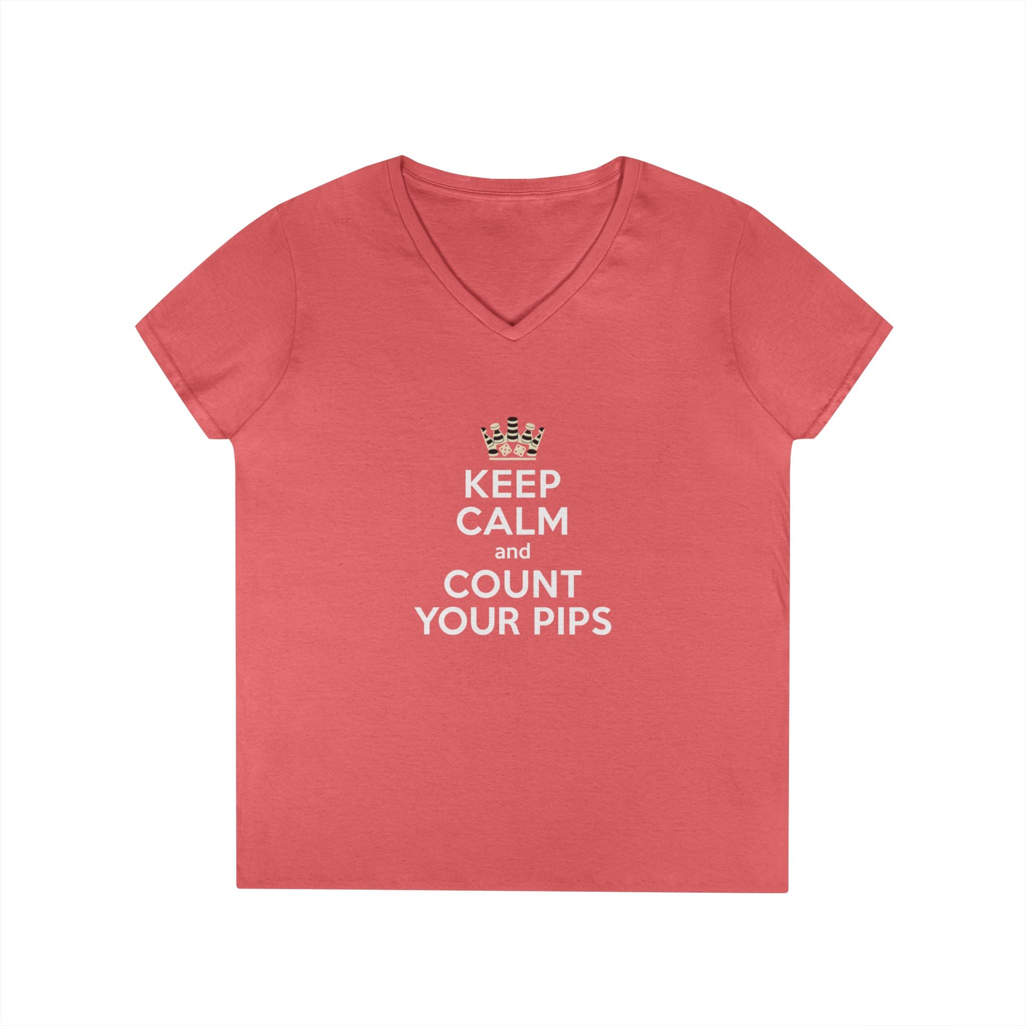 Keep Calm and Count Your Pips Ladies' V-Neck T-Shirt