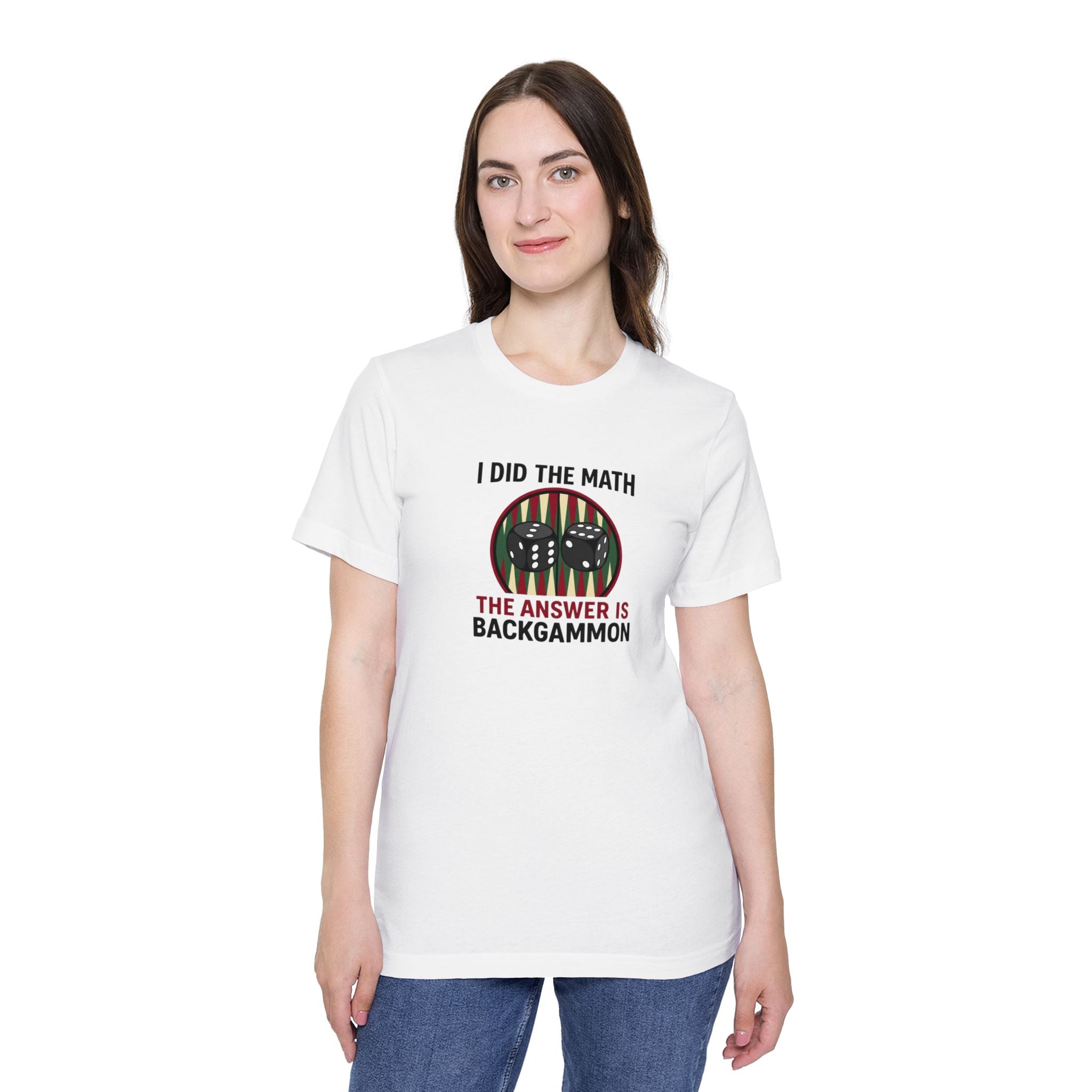 I Did The Math, The Answer Is Backgammon unisex jersey t-shirt