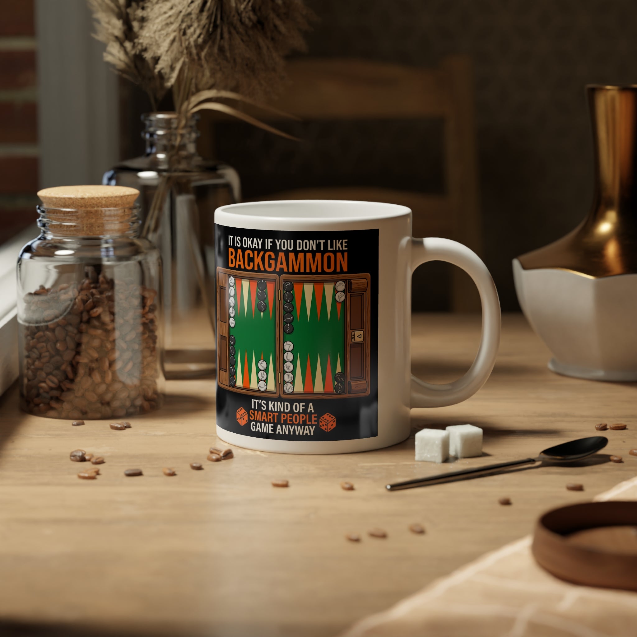 "It's Okay if You Don't Like Backgammon" Jumbo Mug 20oz