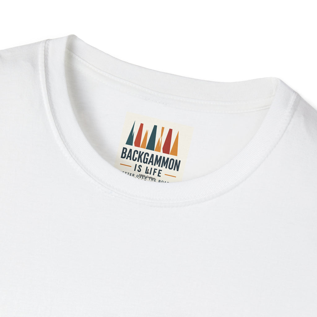 Backgammon Is Life T-Shirt
