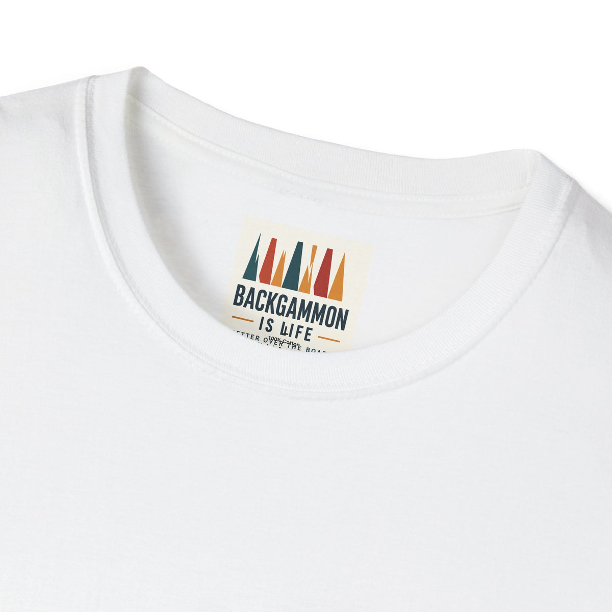 Backgammon Is Life T-Shirt