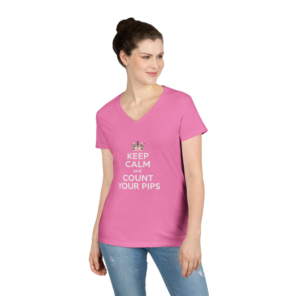 Keep Calm and Count Your Pips Ladies' V-Neck T-Shirt