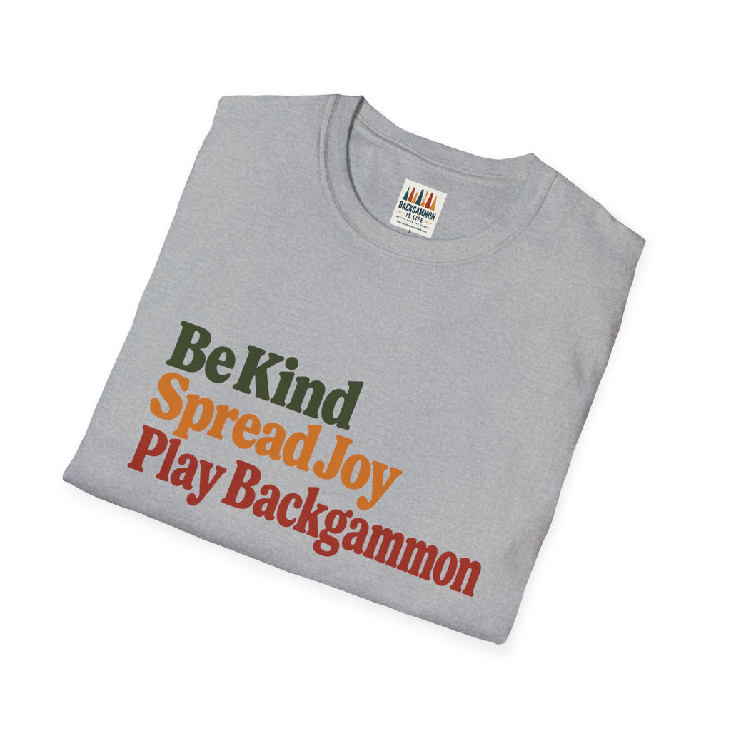 Backgammon T-Shirt — Be Kind Spread Joy Play Backgammon Tee