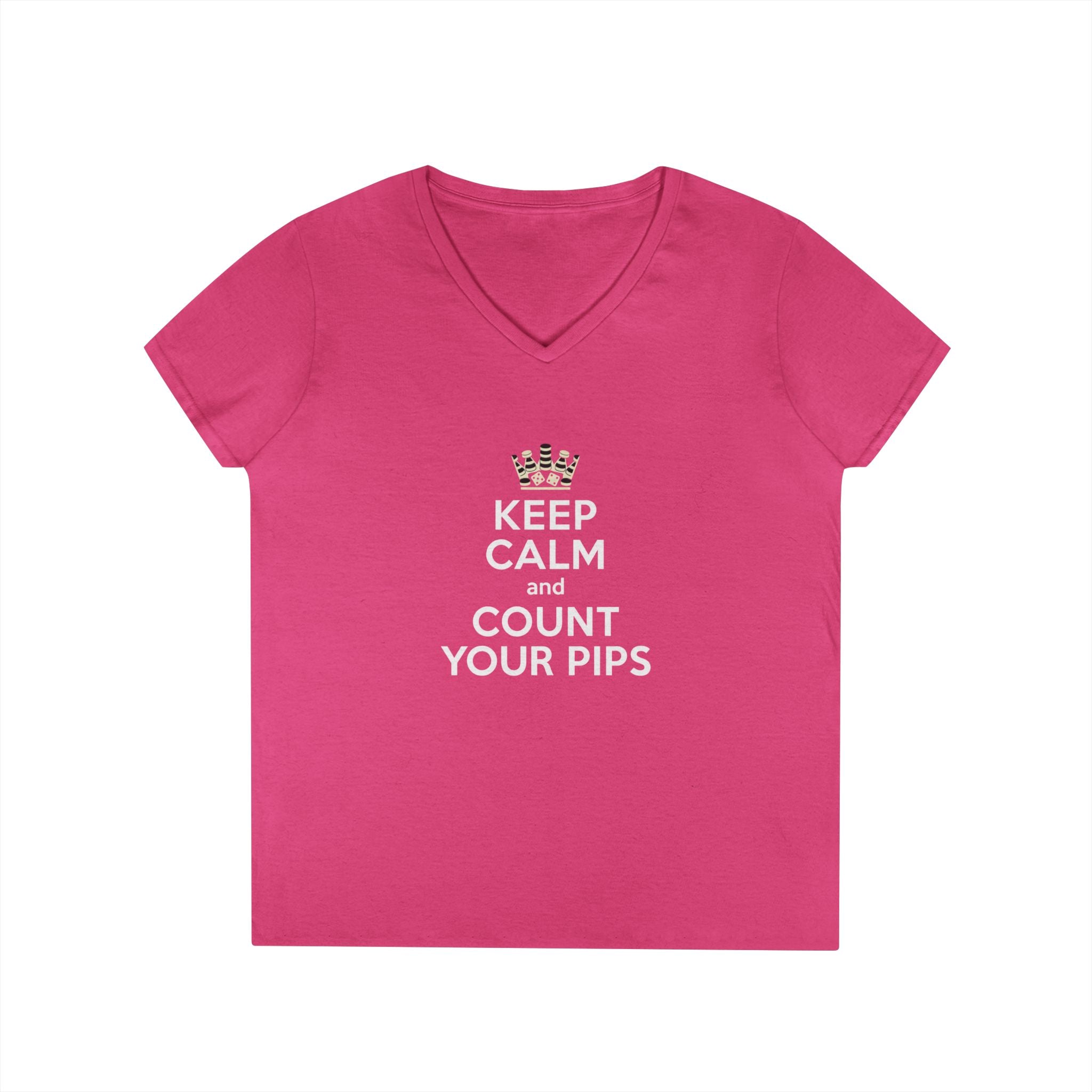 Keep Calm and Count Your Pips Ladies' V-Neck T-Shirt