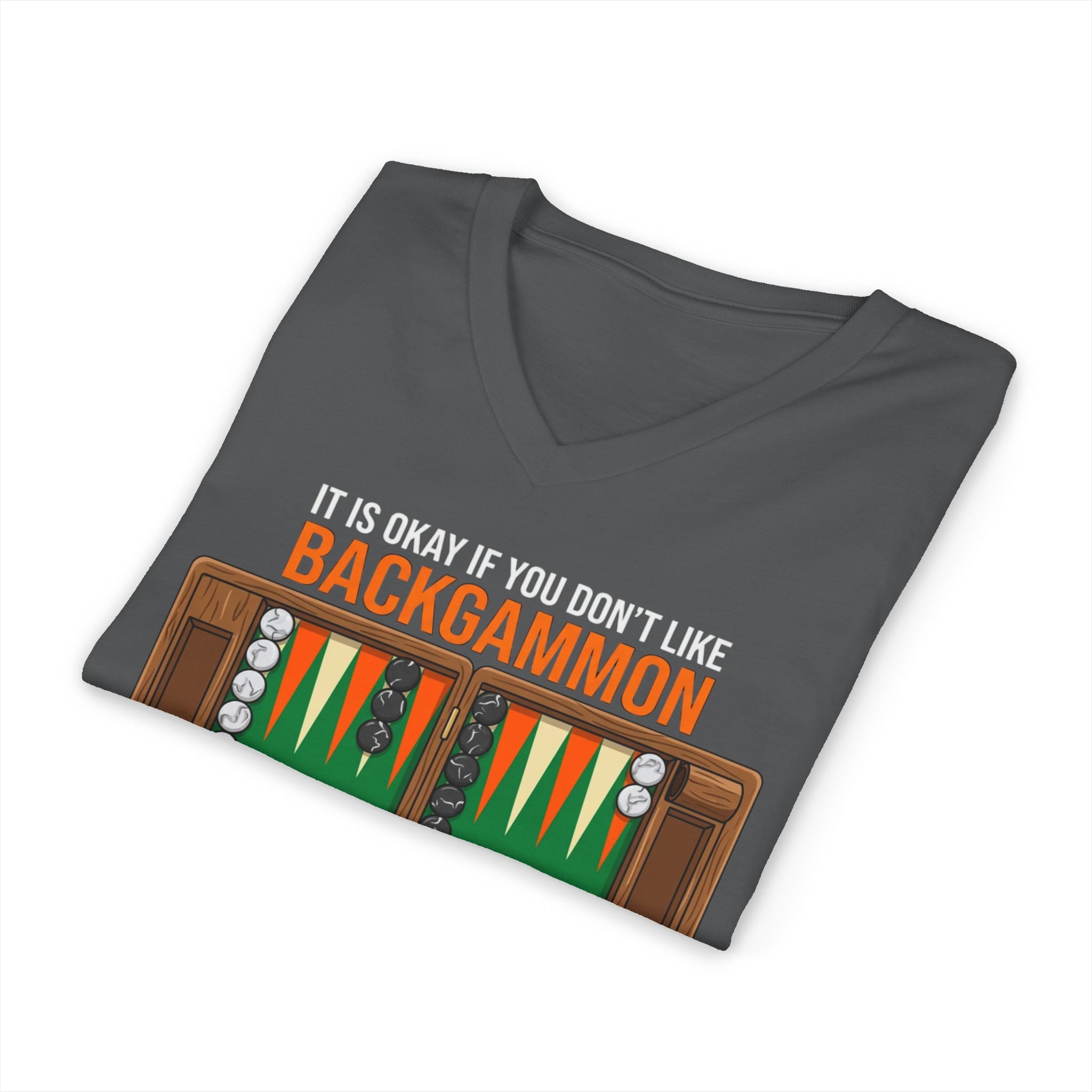 It's Okay If You Don't Like Backgammon Board V-Neck Tee