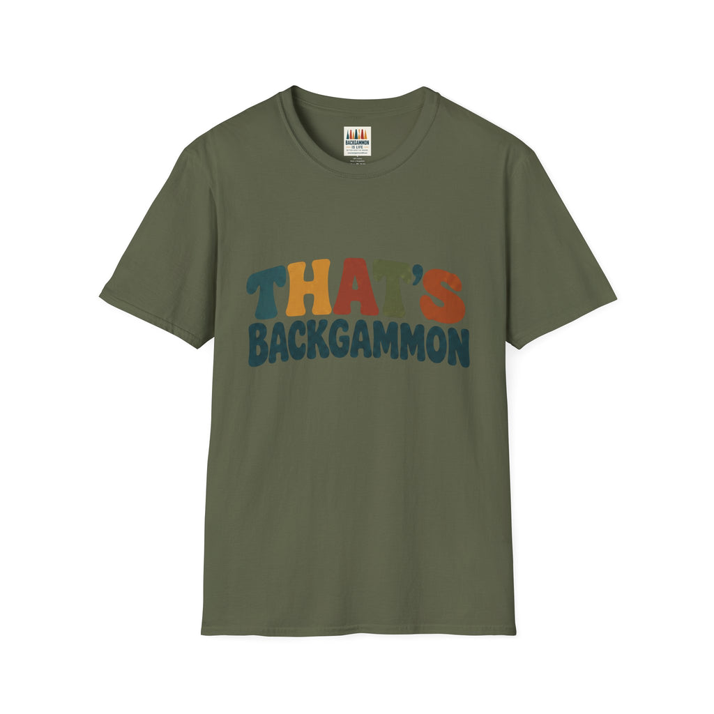 That's Backgammon T-Shirt