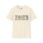 That's Backgammon 2 T-Shirt — Retro Typography Board Game Tee