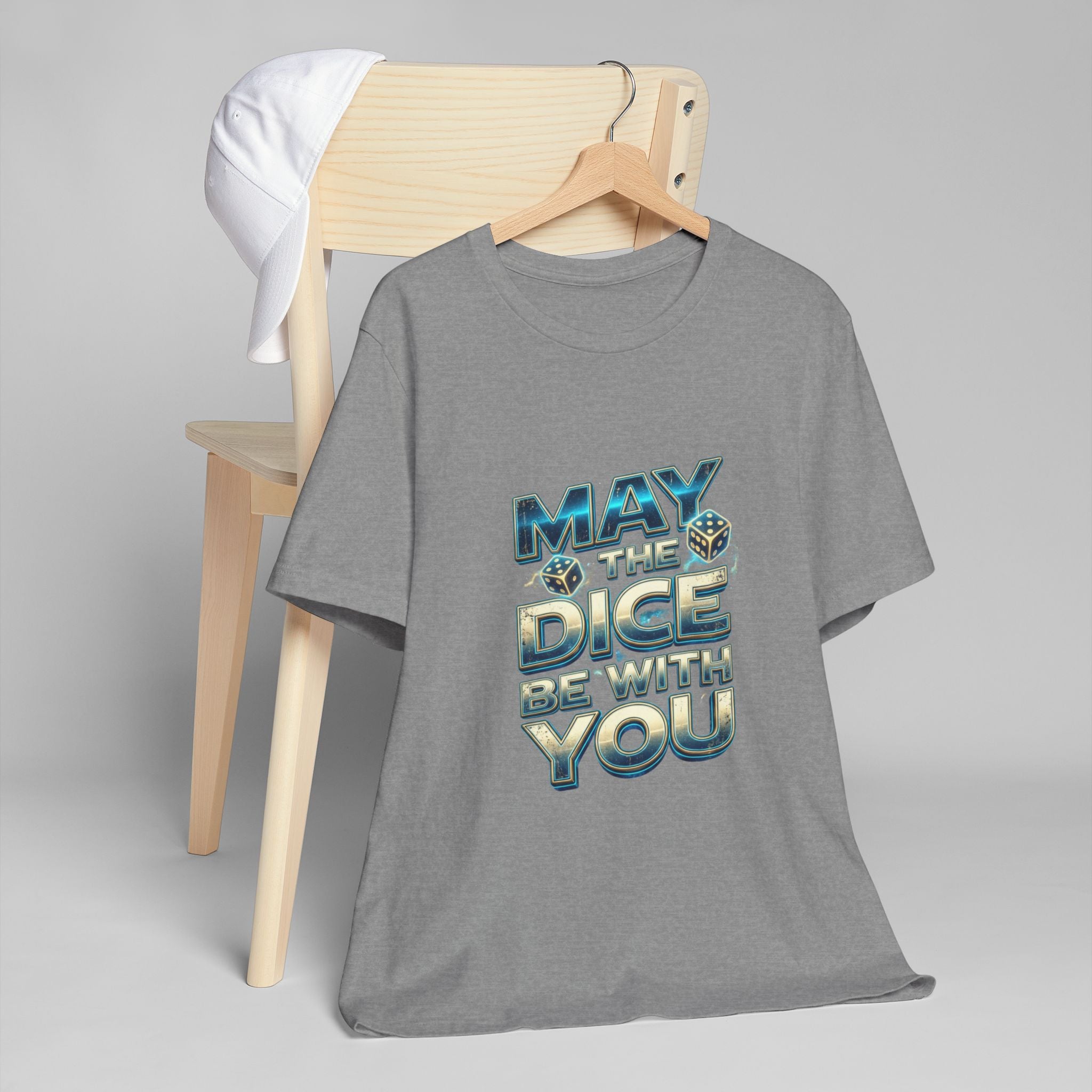 May the Dice Be With You T-Shirt