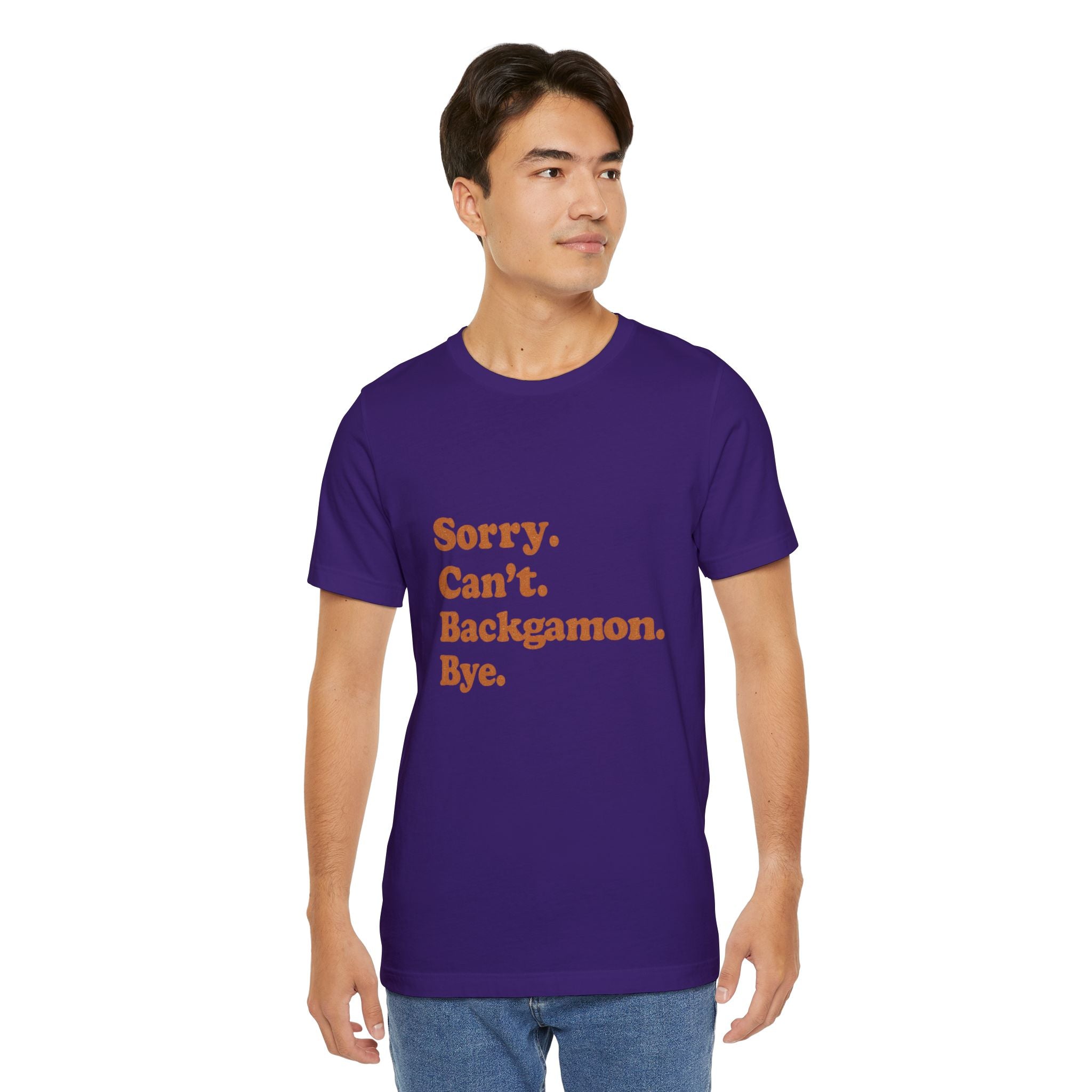 Sorry. Can't. Backgammon. Bye Unisex Jersey T-shirt