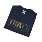 That's Backgammon 2 T-Shirt — Retro Typography Board Game Tee