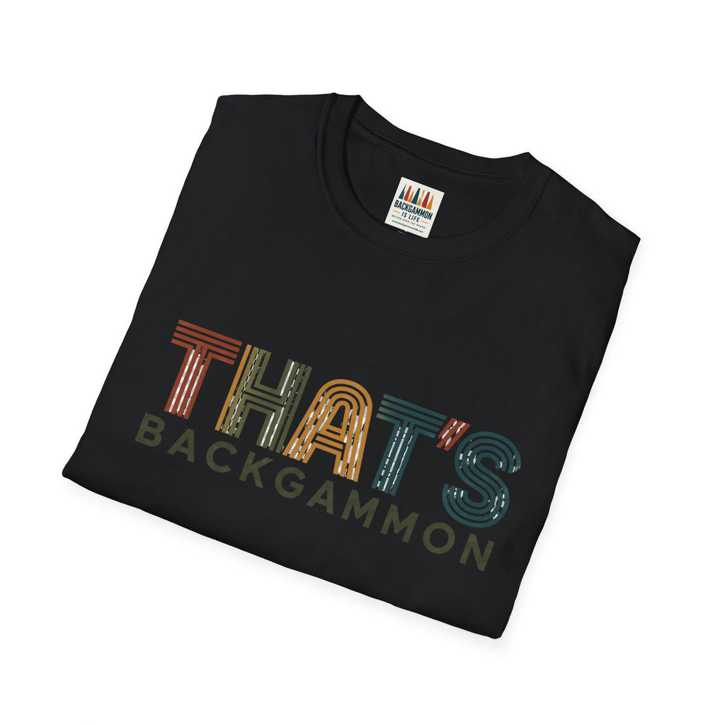 That's Backgammon 2 T-Shirt — Retro Typography Board Game Tee