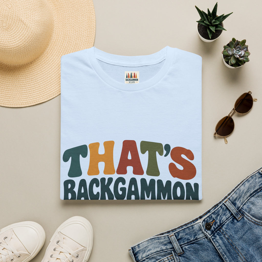 That's Backgammon T-Shirt