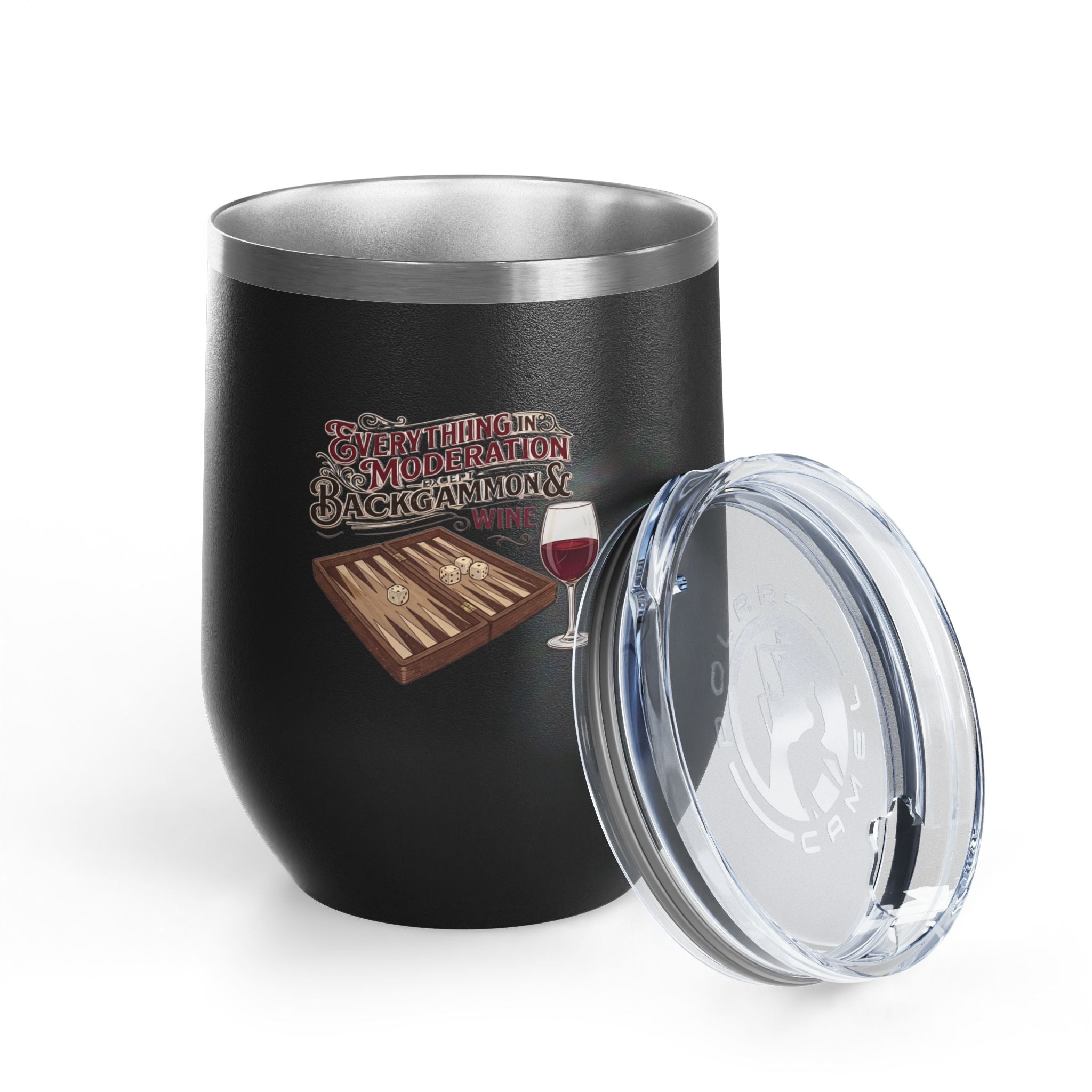 Everything In Moderation Except Backgammon And Wine Wine Tumbler Insulated 12oz