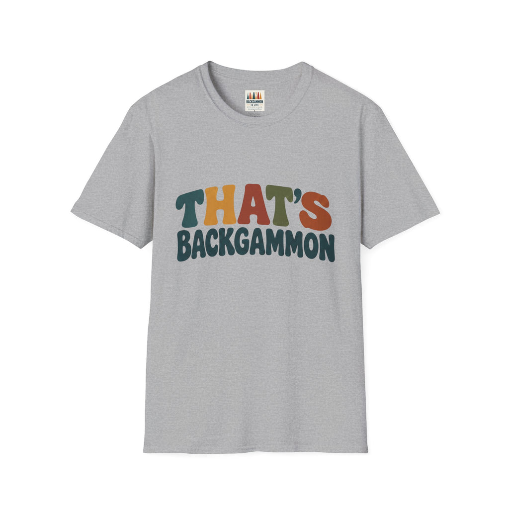 That's Backgammon T-Shirt