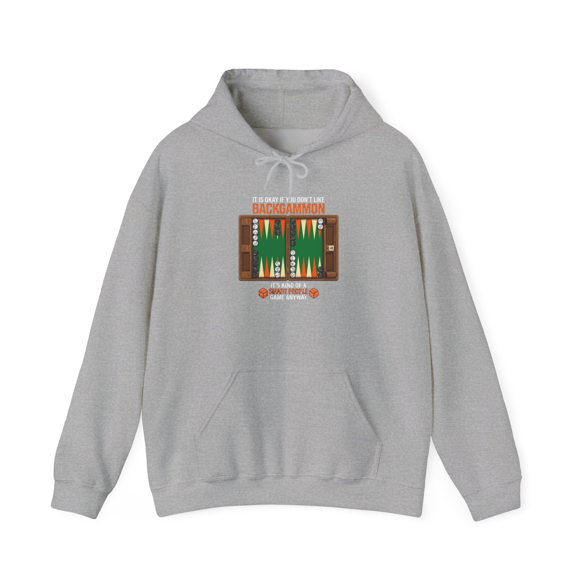 "It's Okay If You Don't Like Backgammon" Hoodie