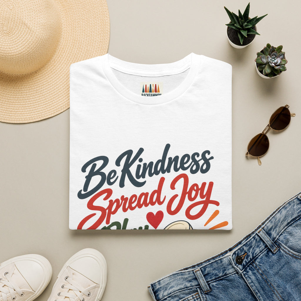 Backgammon T-Shirt — "Be Kindness Spread Joy Play Backgammon"