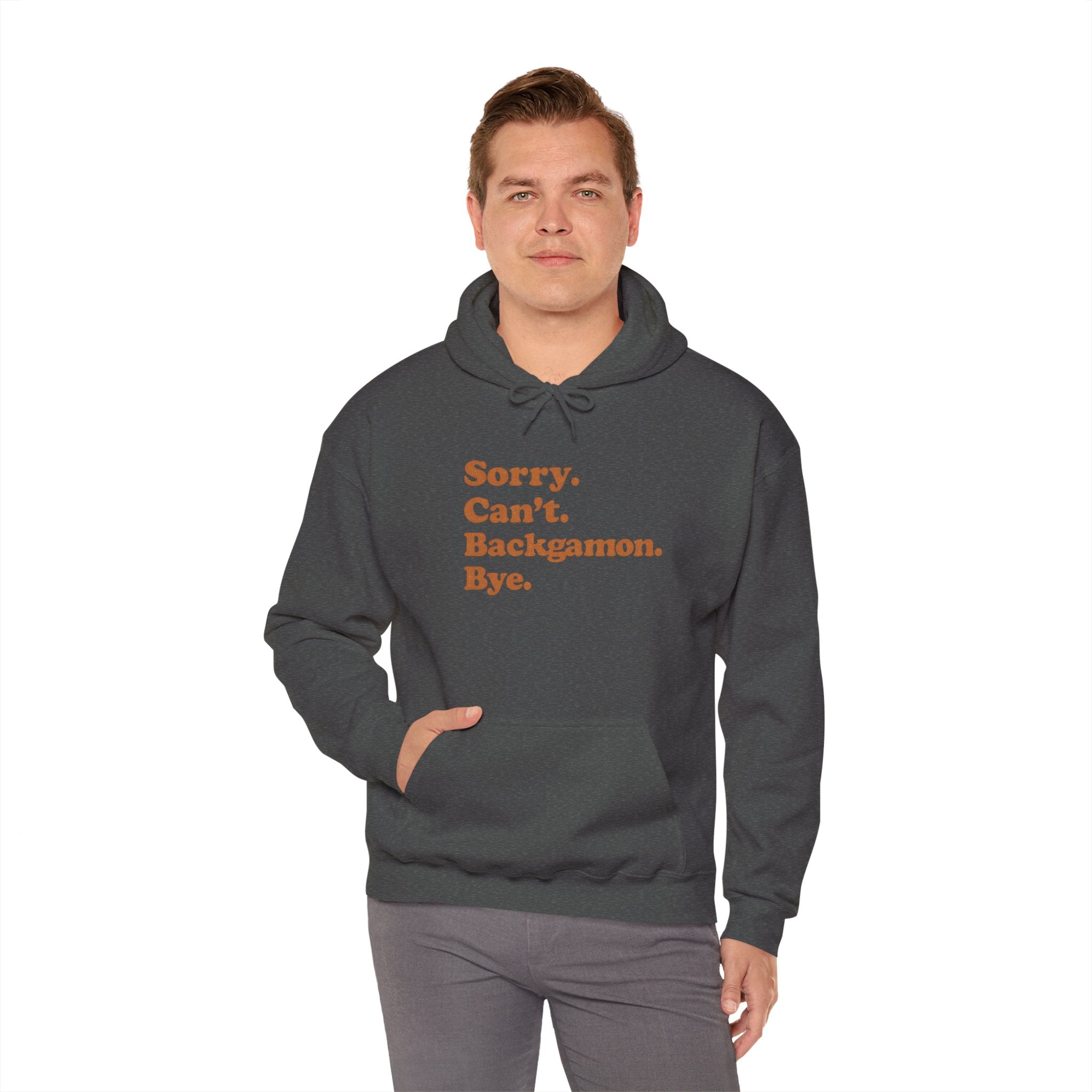 Sorry. Can't. Backgammon. Bye. Unisex Heavy Blend™ Hooded Sweatshirt
