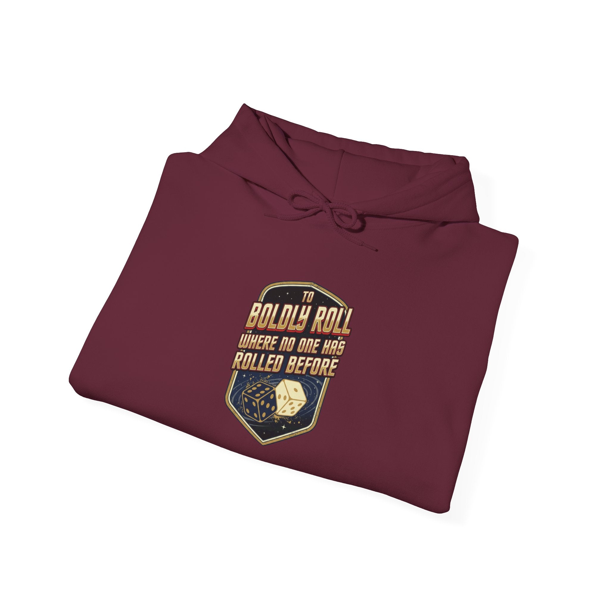 " To Boldly Roll Where No Die Has Rolled Before" Unisex Heavy Blend™ Hooded Sweatshirt