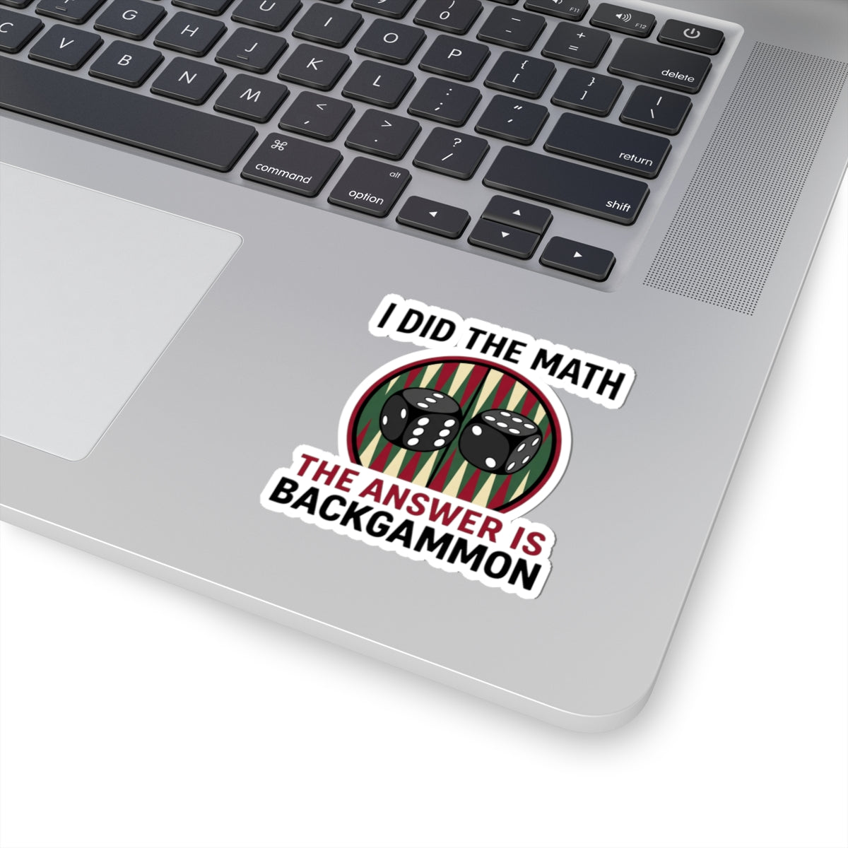 I Did The Math, The Answer Is Backgammon Kiss-Cut Sticker
