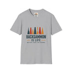 Backgammon Is Life T-Shirt