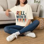 Roll With It T-Shirt — Retro Graphic Tee
